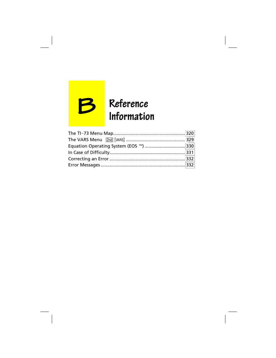 Appendix b: reference information, Reference, Information | Texas Instruments TI-73 EXPLORER User Manual | Page 325 / 364