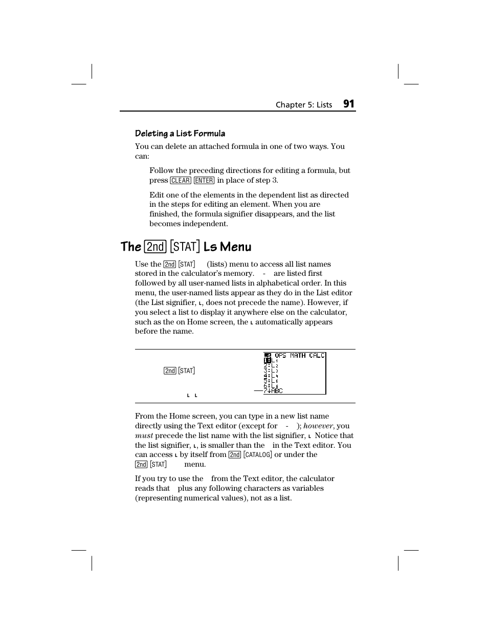 The [2nd] [stat] ls menu, Ls menu, Deleting a list formula | Texas Instruments TI-73 EXPLORER User Manual | Page 97 / 364