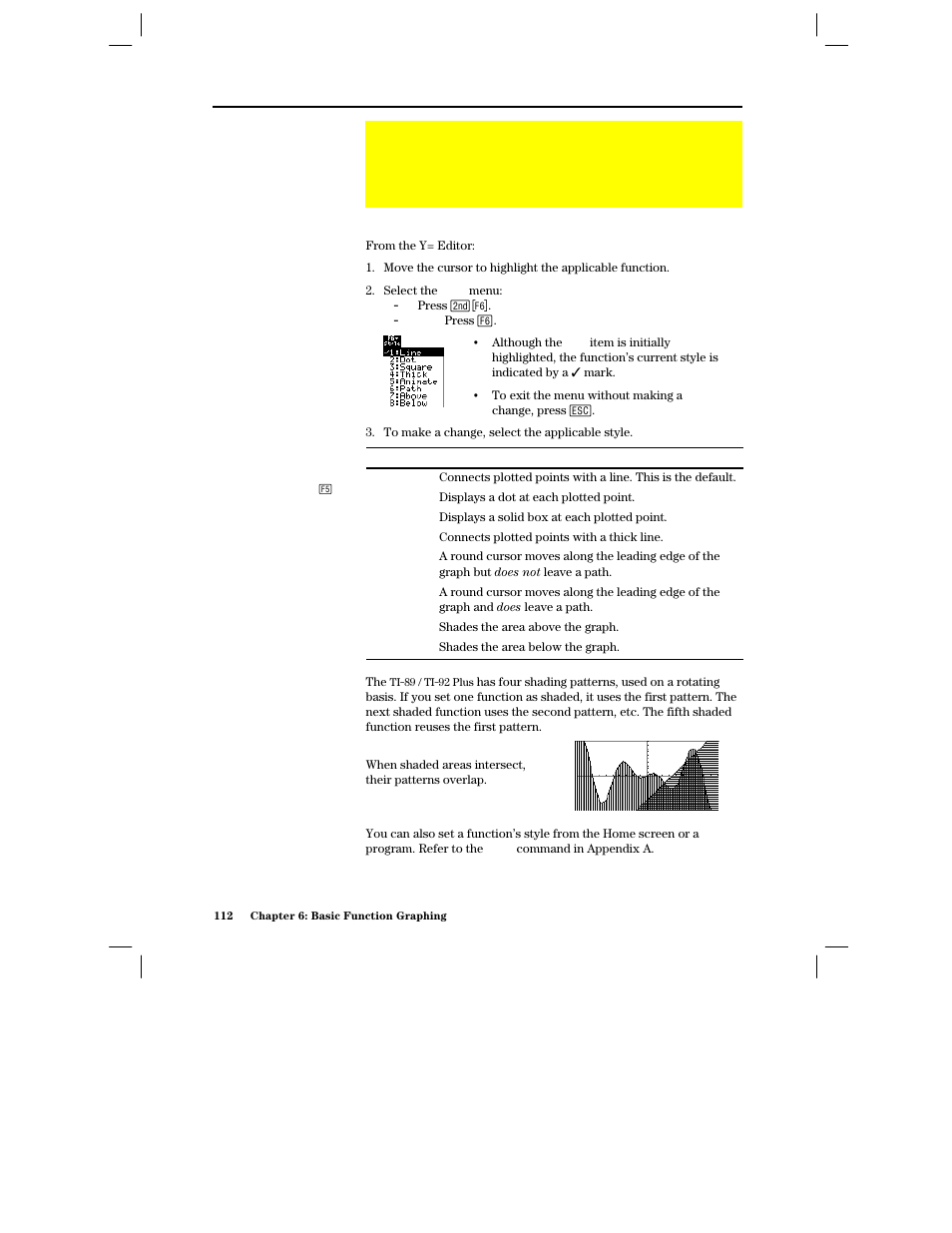 Setting the display style for a function, Displaying or changing a function’s style, If you use above or below shading | From the home screen or a program | Texas Instruments PLUS TI-89 User Manual | Page 129 / 623