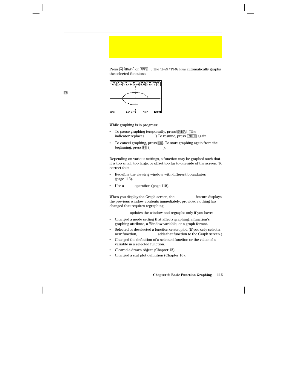 Graphing the selected functions, Displaying the graph screen, Interrupting graphing | If you need to change the viewing window, Smart graph | Texas Instruments PLUS TI-89 User Manual | Page 132 / 623