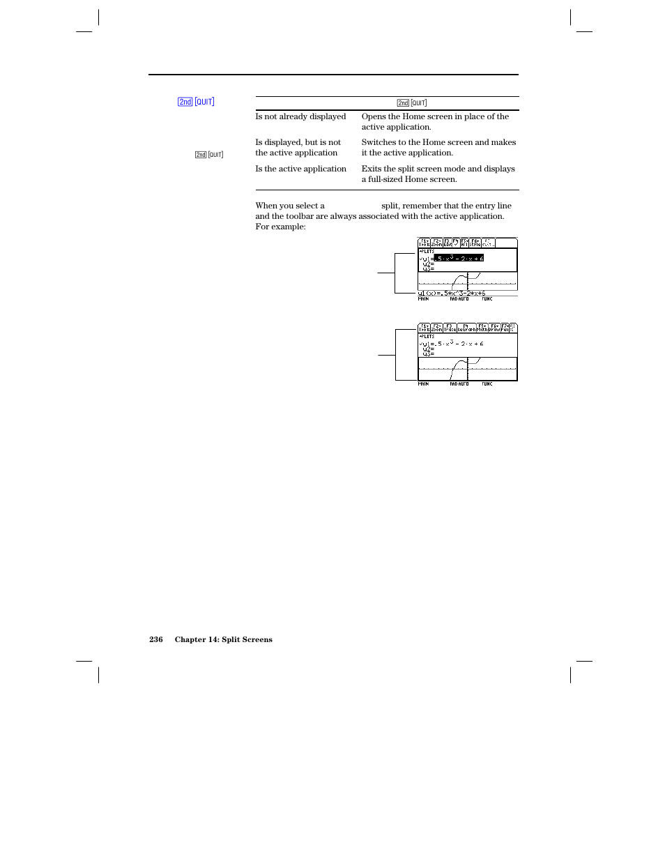 Using [2nd] [quit] to display the home screen, When using a top- bottom split | Texas Instruments PLUS TI-89 User Manual | Page 253 / 623