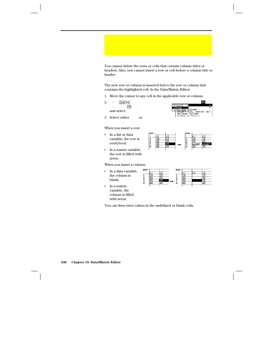 Inserting and deleting a row, column, or cell, Note about column titles and headers, Inserting a row or column | Texas Instruments PLUS TI-89 User Manual | Page 263 / 623