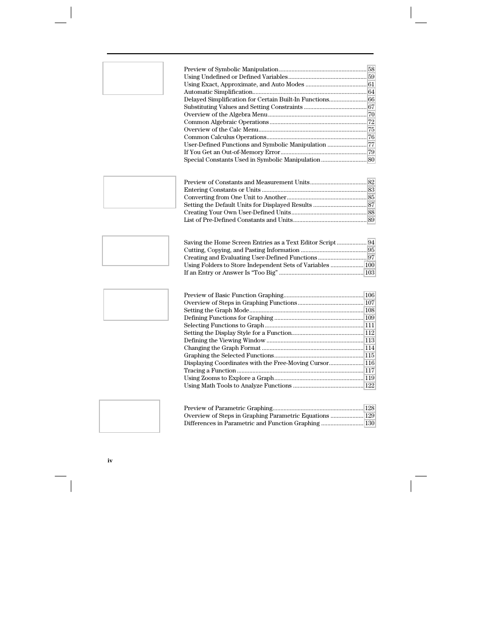 Chapter 3: symbolic manipulation, Chapter 4: constants and measurement units, Chapter 5: additional home screen topics | Chapter 6: basic function graphing, Chapter 7: parametric graphing | Texas Instruments PLUS TI-89 User Manual | Page 6 / 623