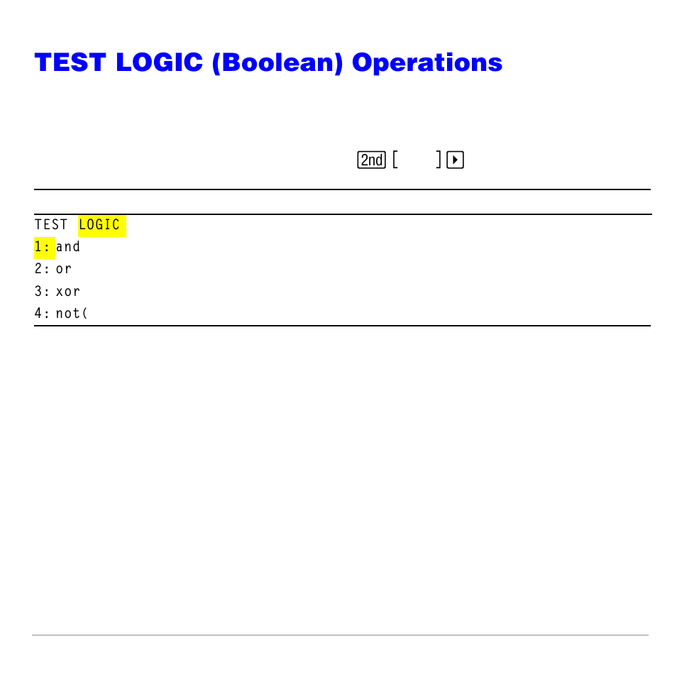 Test logic (boolean) operations, Test logic menu, Boolean operators | And, or, xor | Texas Instruments TI-83 PLUS User Manual | Page 106 / 827