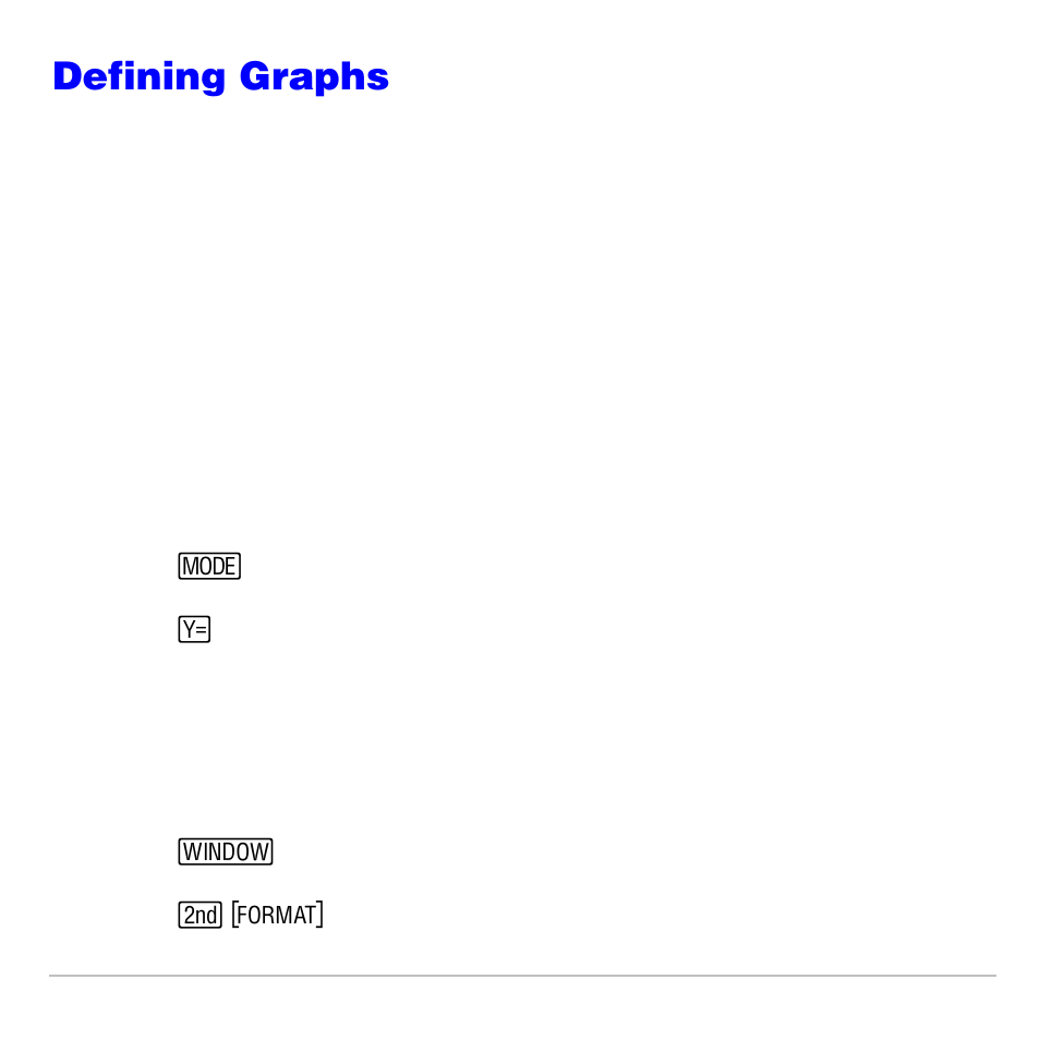 Defining graphs, Ti-83 plus—graphing mode similarities, Defining a graph | Texas Instruments TI-83 PLUS User Manual | Page 110 / 827