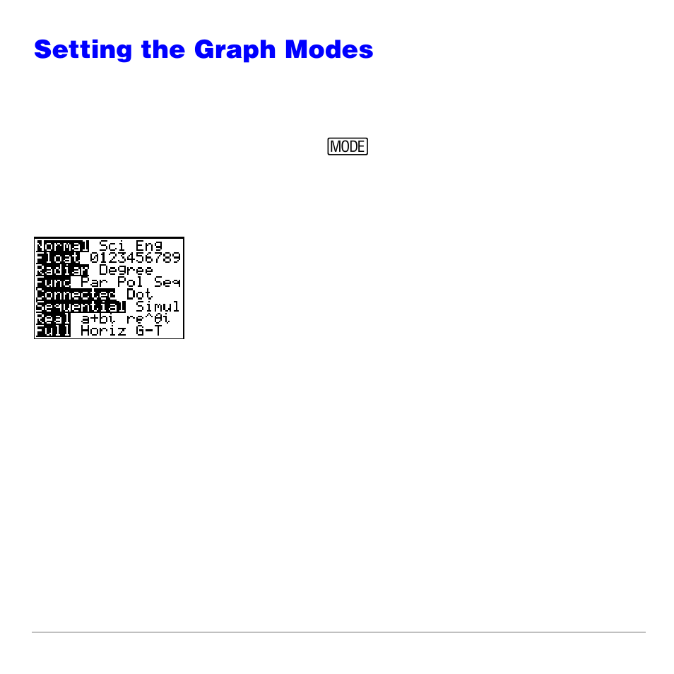 Setting the graph modes, Checking and changing the graphing mode | Texas Instruments TI-83 PLUS User Manual | Page 112 / 827