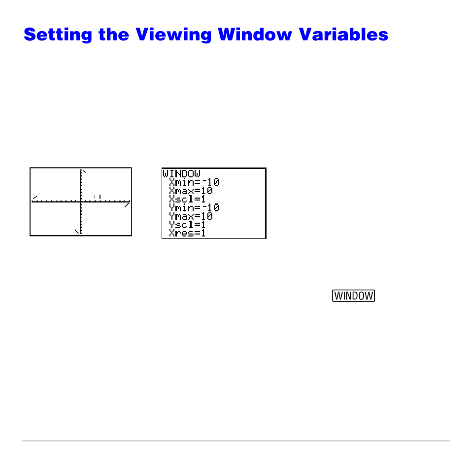 Setting the viewing window variables, The ti-83 plus viewing window, Displaying the window variables | Texas Instruments TI-83 PLUS User Manual | Page 124 / 827