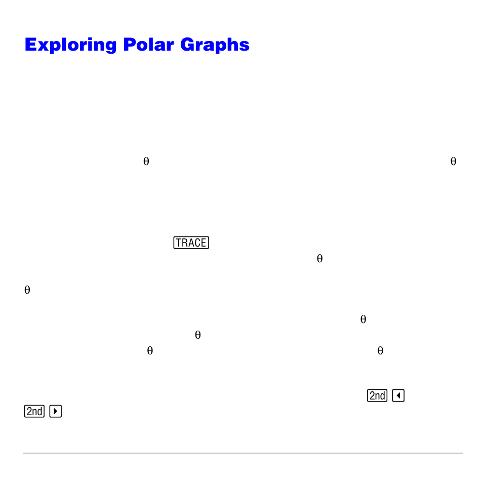 Exploring polar graphs, Free-moving cursor, Trace | Texas Instruments TI-83 PLUS User Manual | Page 176 / 827