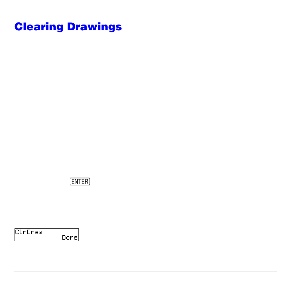 Clearing drawings, Clearing drawings when a graph is displayed | Texas Instruments TI-83 PLUS User Manual | Page 220 / 827