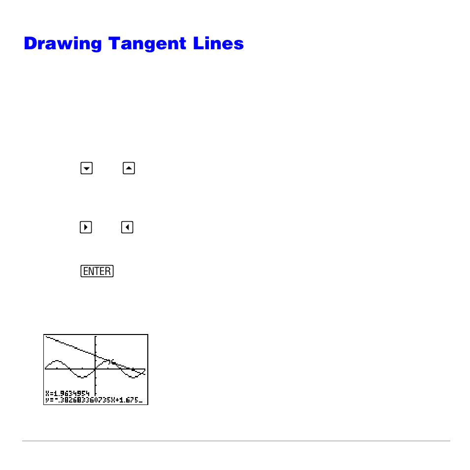 Drawing tangent lines, Drawing a tangent line directly on a graph | Texas Instruments TI-83 PLUS User Manual | Page 225 / 827