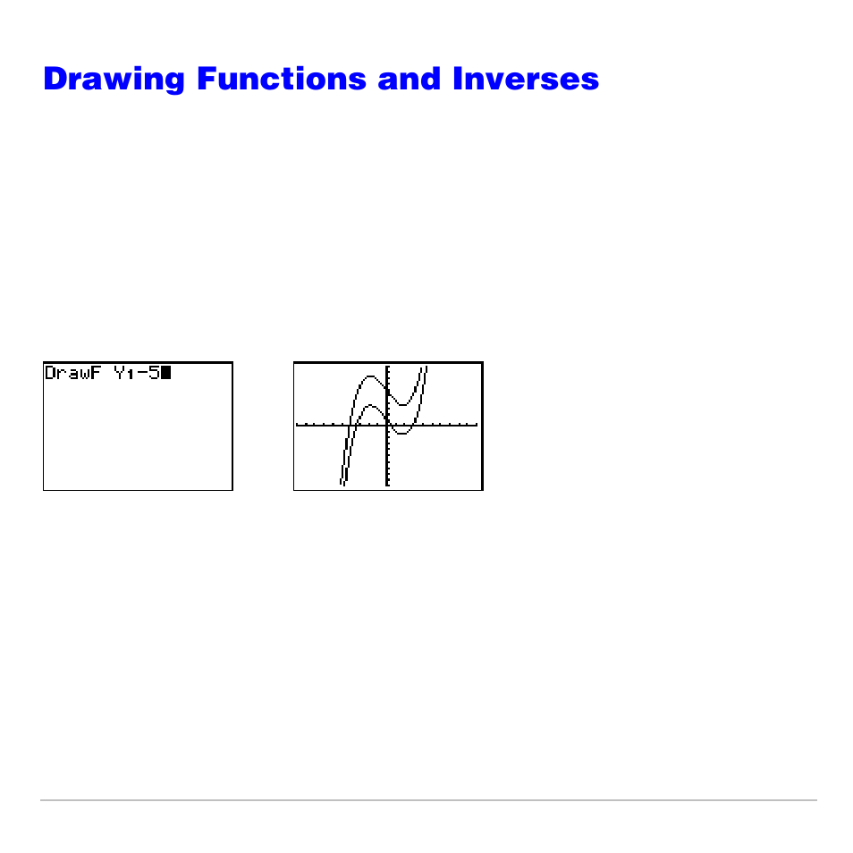 Drawing functions and inverses, Drawing a function, Drawing an inverse of a function | Texas Instruments TI-83 PLUS User Manual | Page 227 / 827