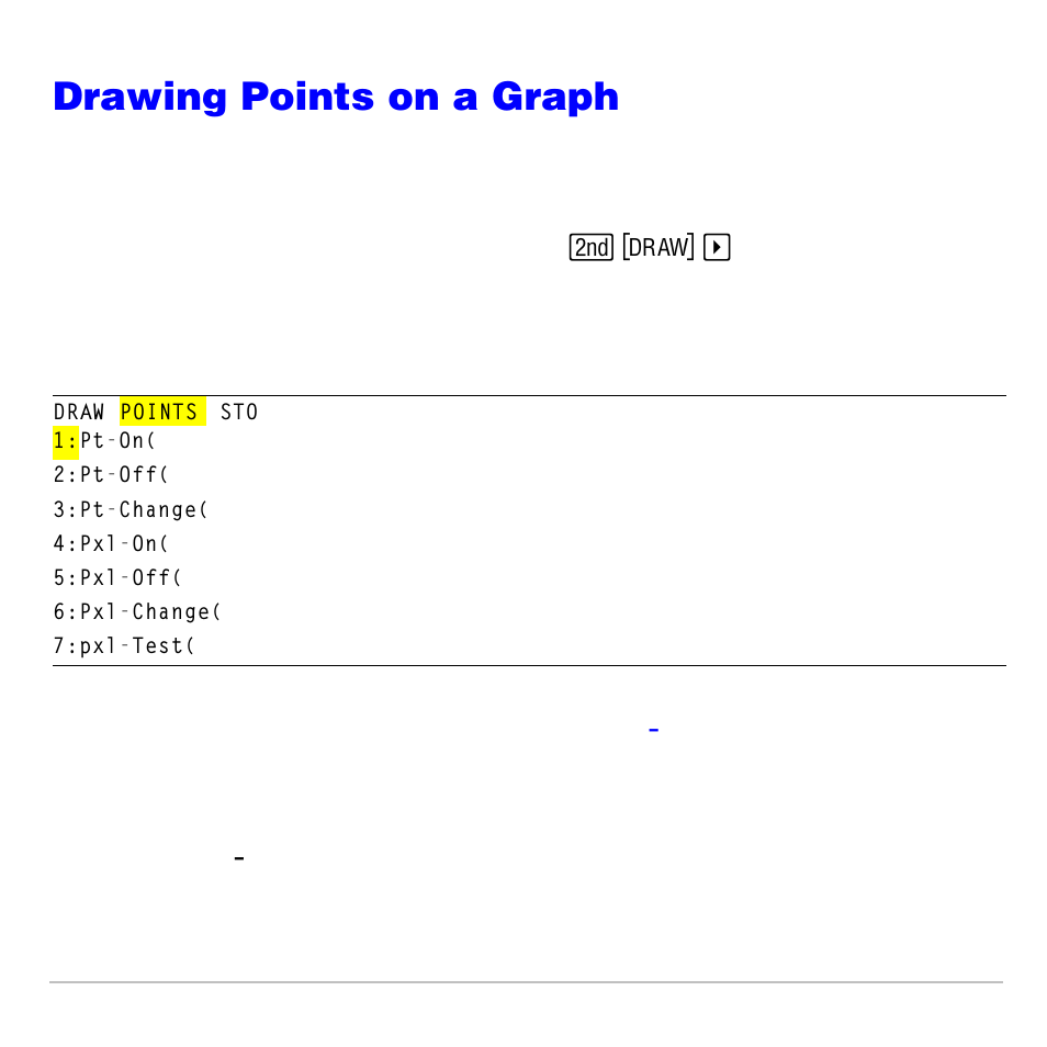 Drawing points on a graph, Draw points menu, Drawing points directly on a graph with pt-on | Texas Instruments TI-83 PLUS User Manual | Page 236 / 827