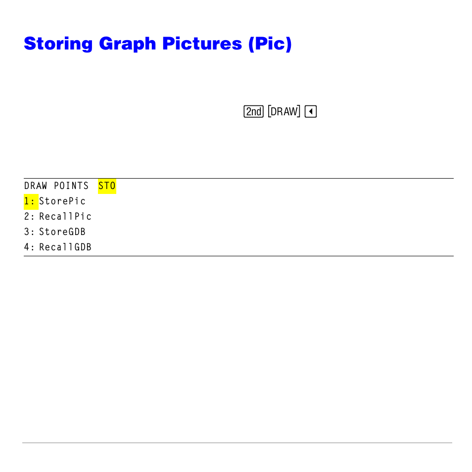 Storing graph pictures (pic), Draw sto menu, Storing a graph picture | Texas Instruments TI-83 PLUS User Manual | Page 242 / 827