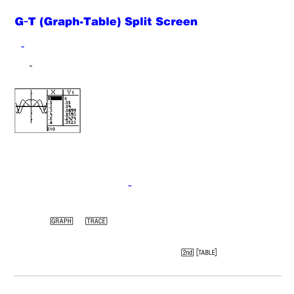 G.t (graph-table) split screen, G-t mode, Moving from half to half in g-t mode | Texas Instruments TI-83 PLUS User Manual | Page 255 / 827