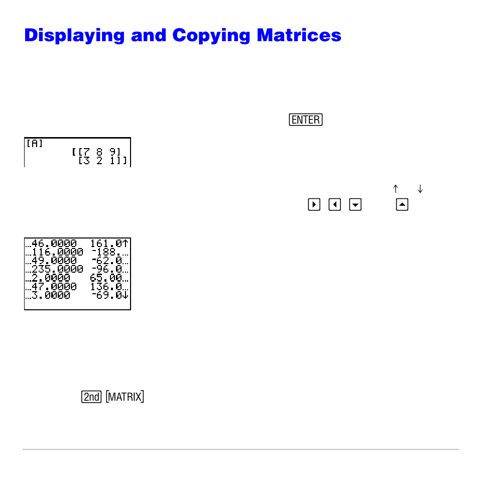 Displaying and copying matrices, Displaying a matrix, Copying one matrix to another | Texas Instruments TI-83 PLUS User Manual | Page 270 / 827