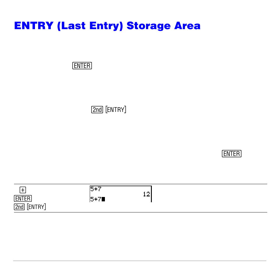 Entry (last entry) storage area, Using entry (last entry) | Texas Instruments TI-83 PLUS User Manual | Page 36 / 827