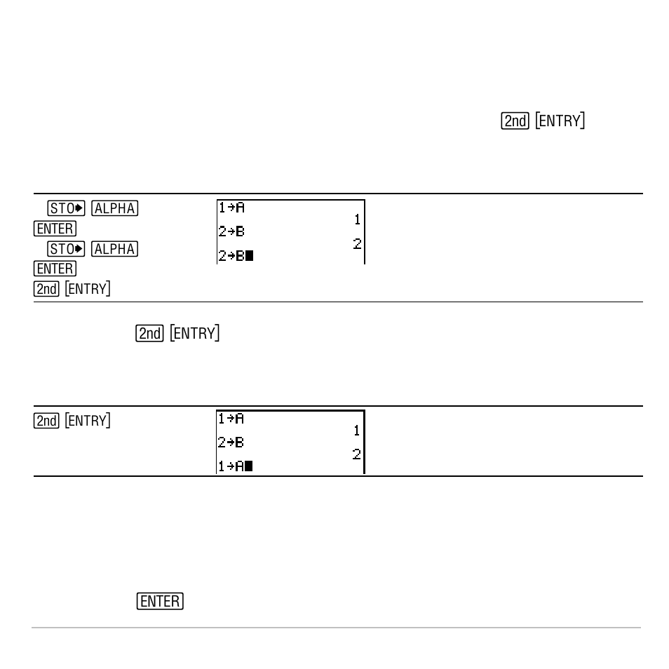 Accessing a previous entry, Reexecuting the previous entry | Texas Instruments TI-83 PLUS User Manual | Page 37 / 827