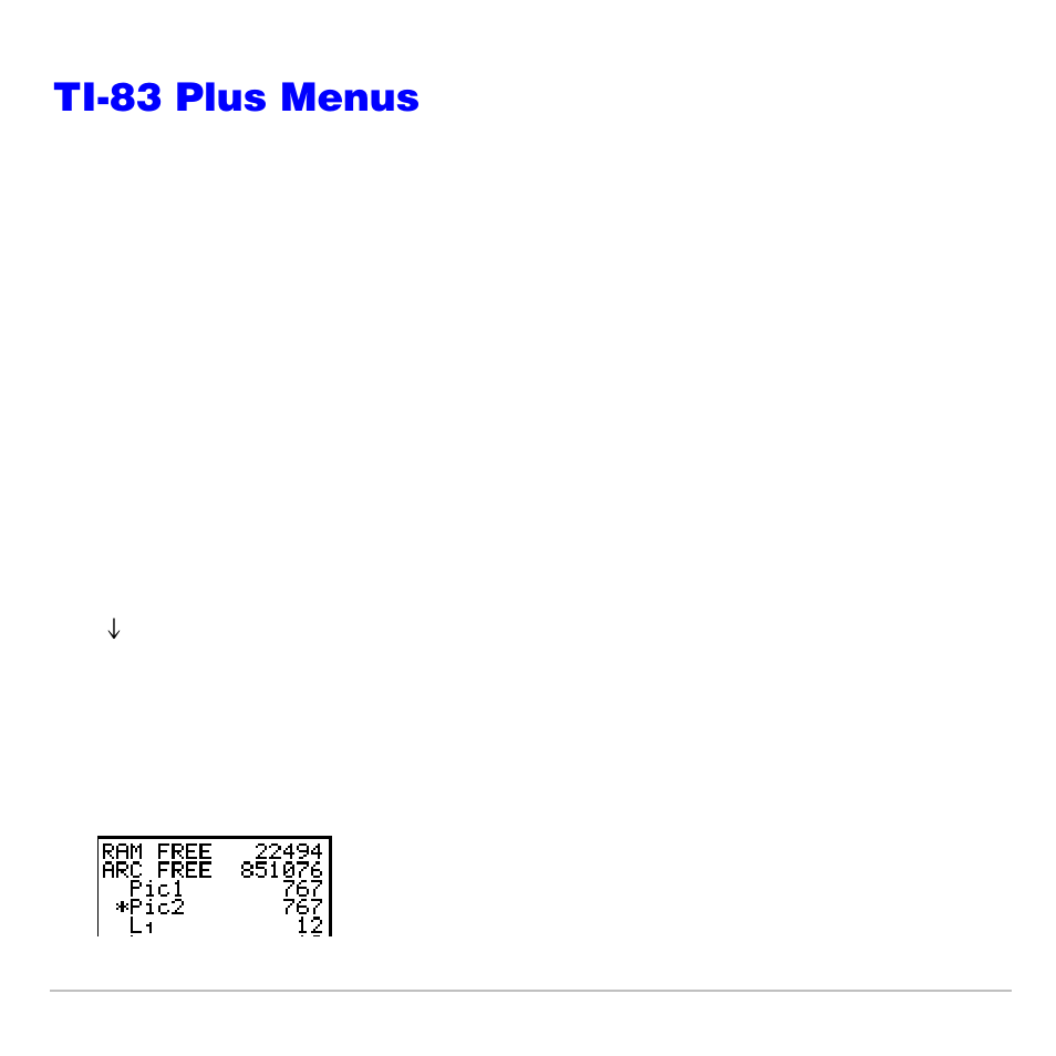 Ti-83 plus menus, Using a ti-83 plus menu, Menus | Texas Instruments TI-83 PLUS User Manual | Page 42 / 827