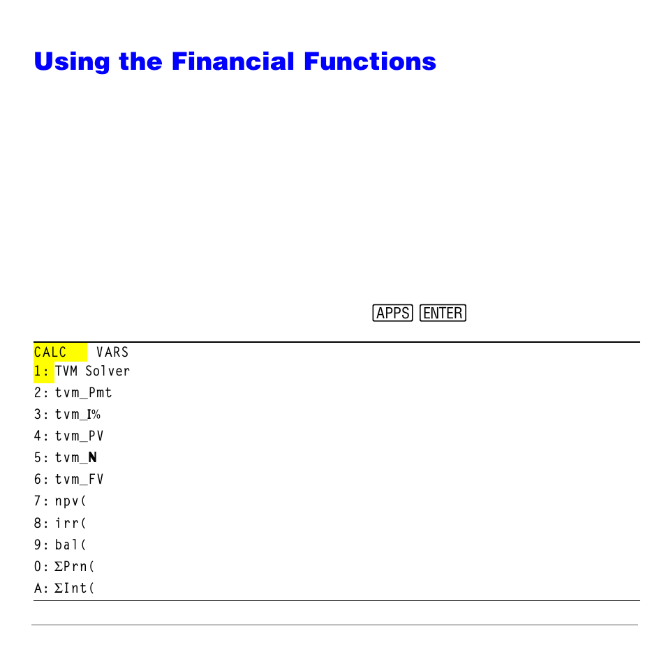 Using the financial functions, Entering cash inflows and cash outflows, Finance calc menu | Texas Instruments TI-83 PLUS User Manual | Page 449 / 827