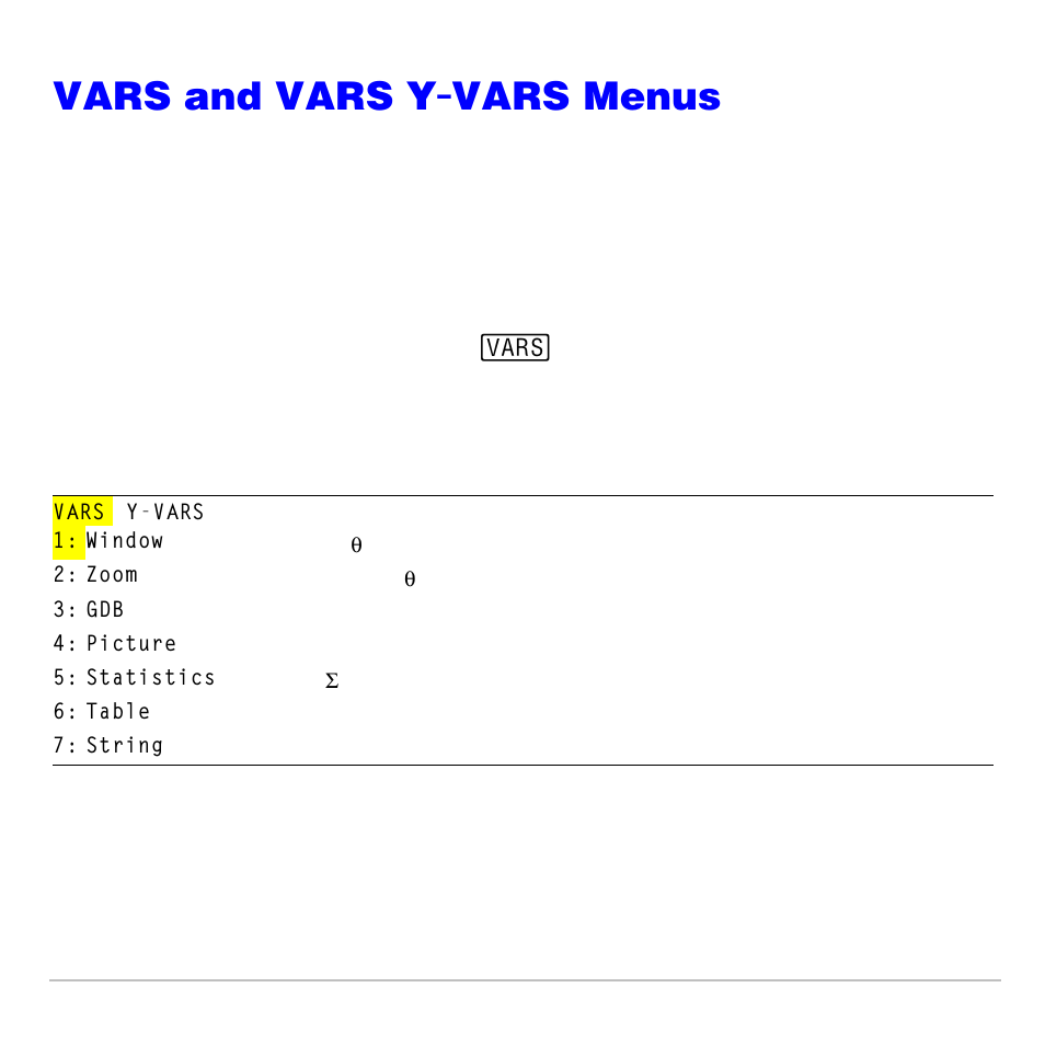 Vars and vars y-vars menus, Vars menu, Vars and vars y .vars menus | Menu, press  . all, Each access more than one secondary menu | Texas Instruments TI-83 PLUS User Manual | Page 47 / 827