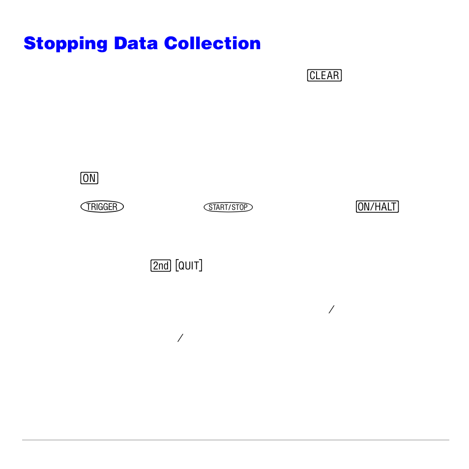 Stopping data collection | Texas Instruments TI-83 PLUS User Manual | Page 483 / 827