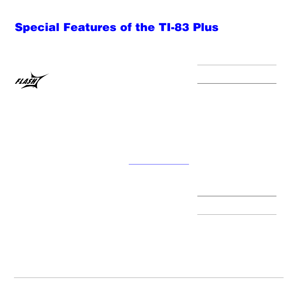 Special features of the ti-83 plus, Flash – electronic upgradability, 56 megabytes (m) of available memory | Texas Instruments TI-83 PLUS User Manual | Page 53 / 827