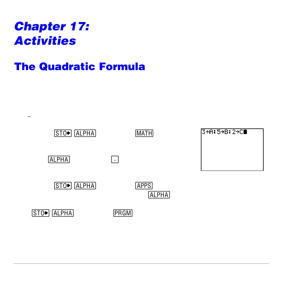 Chapter 17: activities, The quadratic formula, Entering a calculation | Texas Instruments TI-83 PLUS User Manual | Page 543 / 827