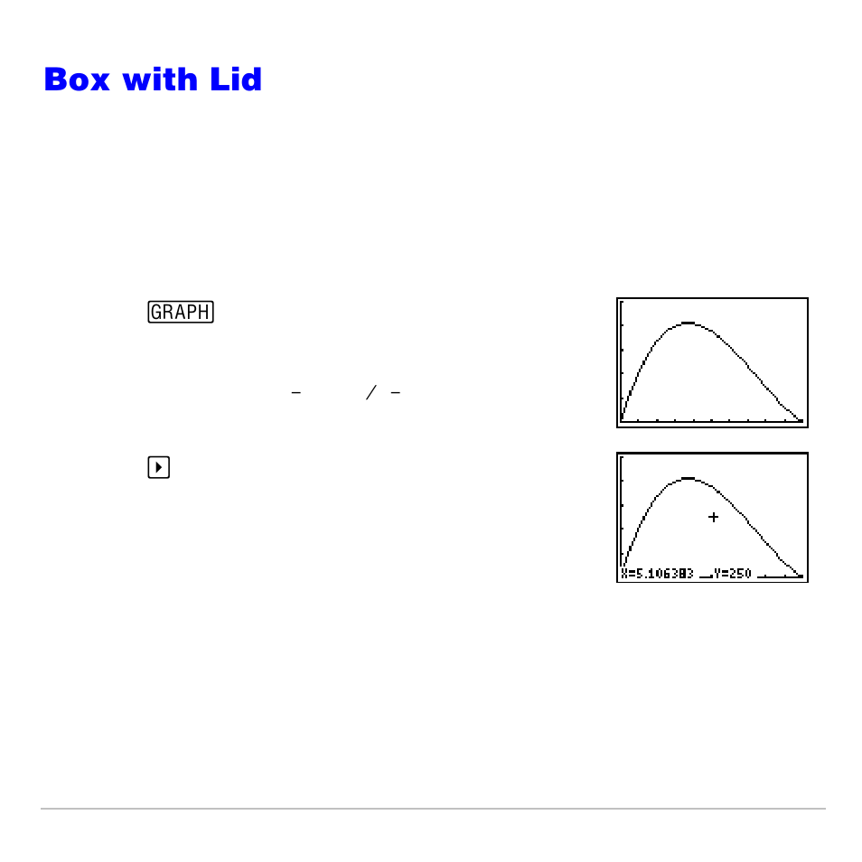 Displaying and tracing the graph, Box with lid | Texas Instruments TI-83 PLUS User Manual | Page 556 / 827