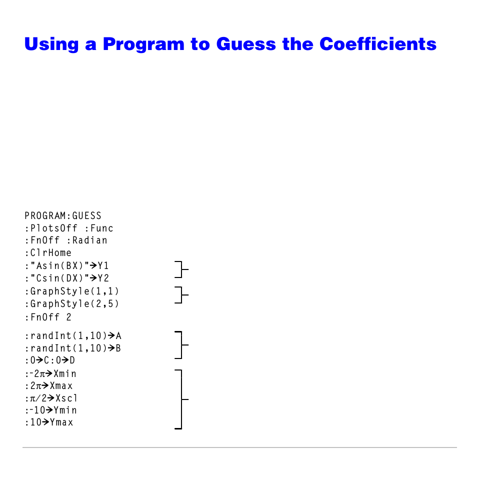 Using a program to guess the coefficients, Setting up the program, Program | Texas Instruments TI-83 PLUS User Manual | Page 577 / 827