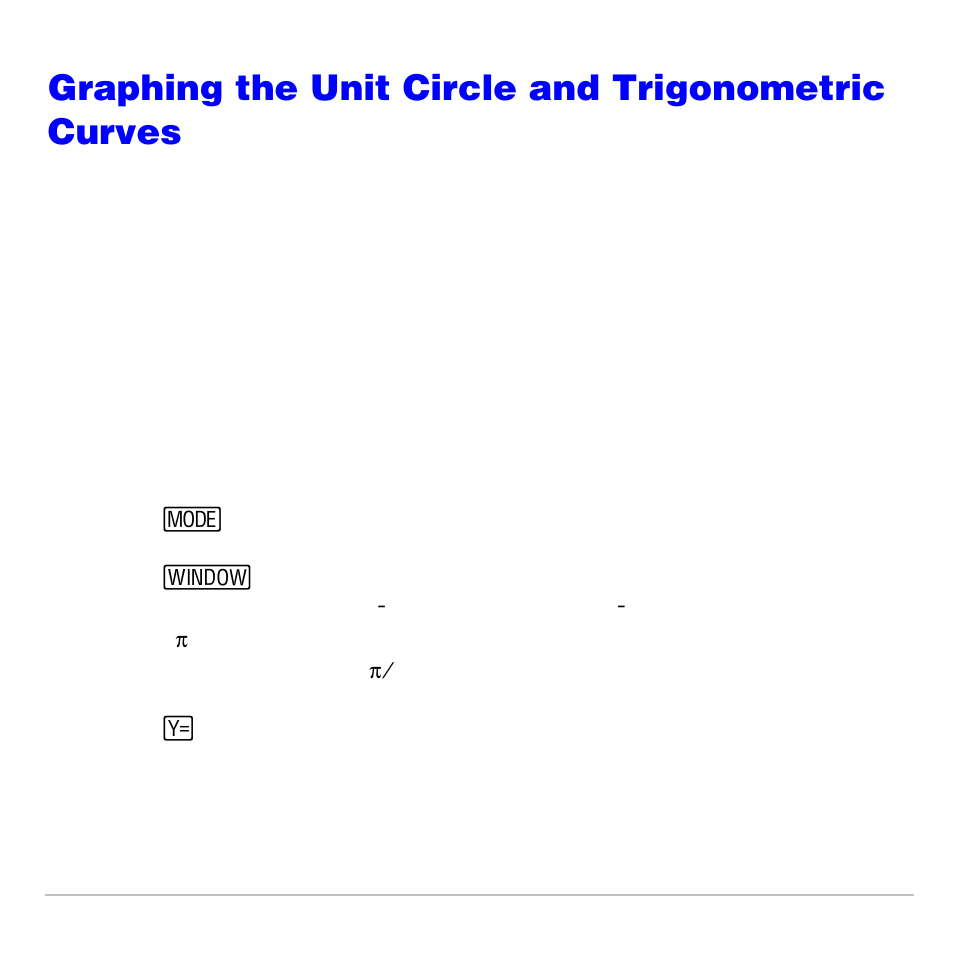 Graphing the unit circle and trigonometric curves, Problem, Procedure | Texas Instruments TI-83 PLUS User Manual | Page 579 / 827