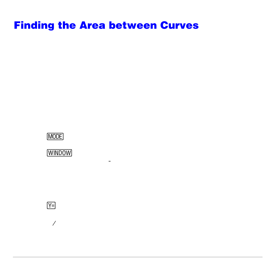 Finding the area between curves, Problem, Procedure | Texas Instruments TI-83 PLUS User Manual | Page 581 / 827