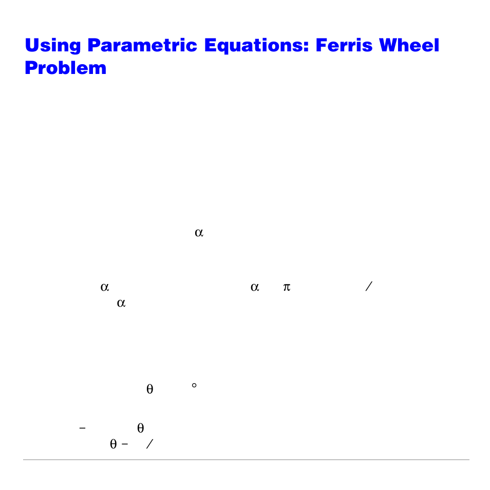 Using parametric equations: ferris wheel problem, Problem | Texas Instruments TI-83 PLUS User Manual | Page 583 / 827