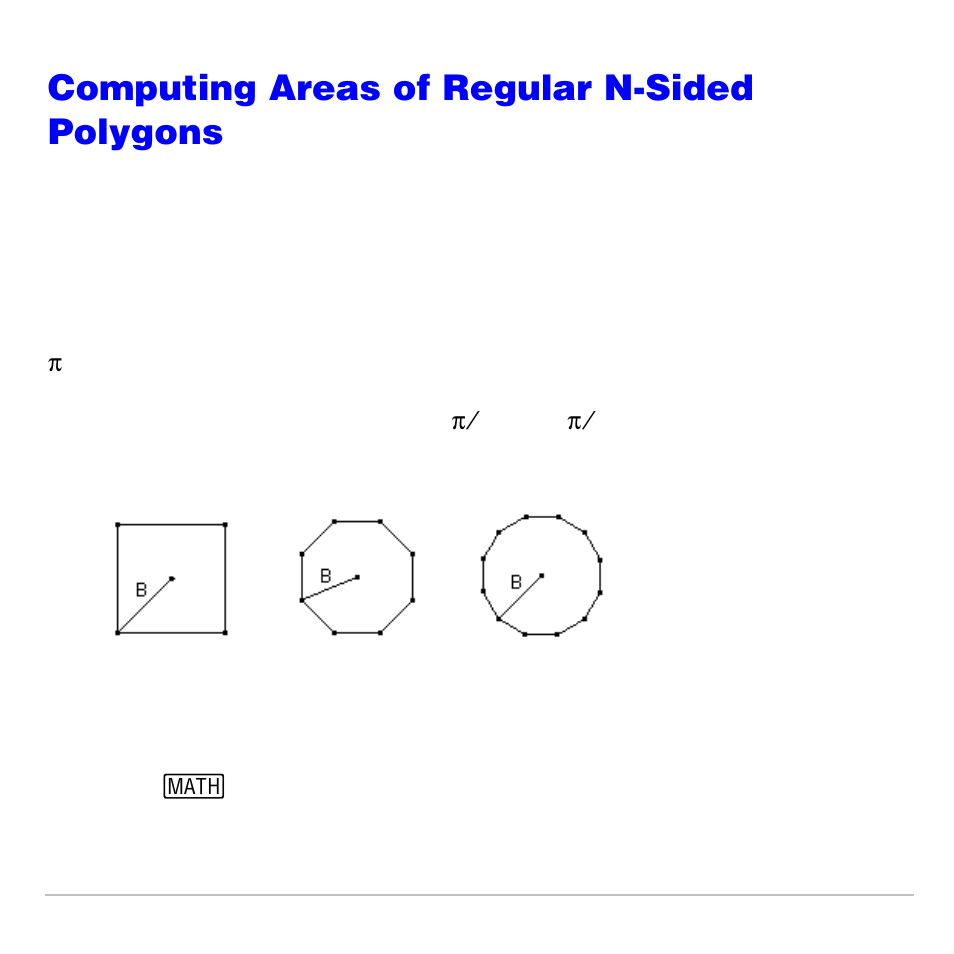 Computing areas of regular n-sided polygons, Problem, Procedure | Texas Instruments TI-83 PLUS User Manual | Page 591 / 827