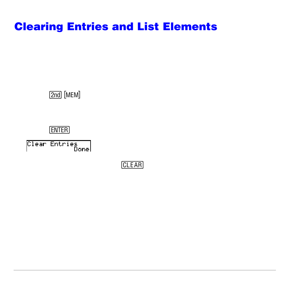 Clearing entries and list elements, Clear entries | Texas Instruments TI-83 PLUS User Manual | Page 604 / 827