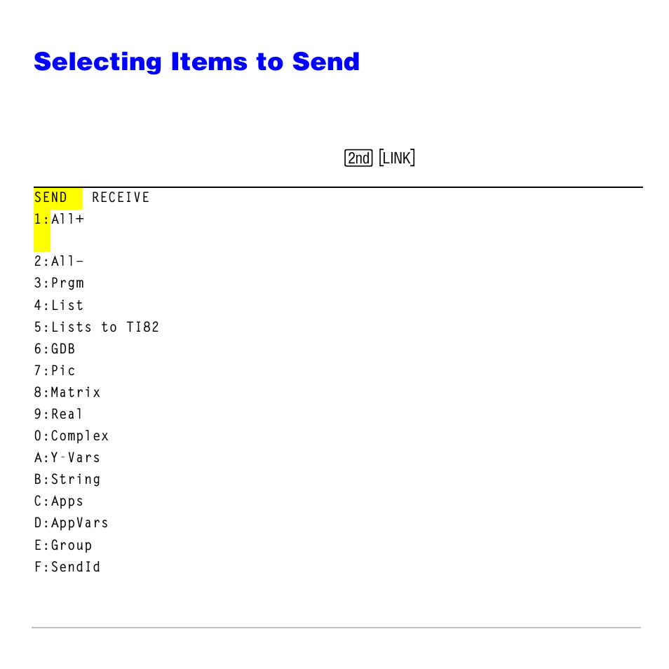 Selecting items to send, Link send menu, Link send menu to display the | Menu, press y 8 | Texas Instruments TI-83 PLUS User Manual | Page 637 / 827