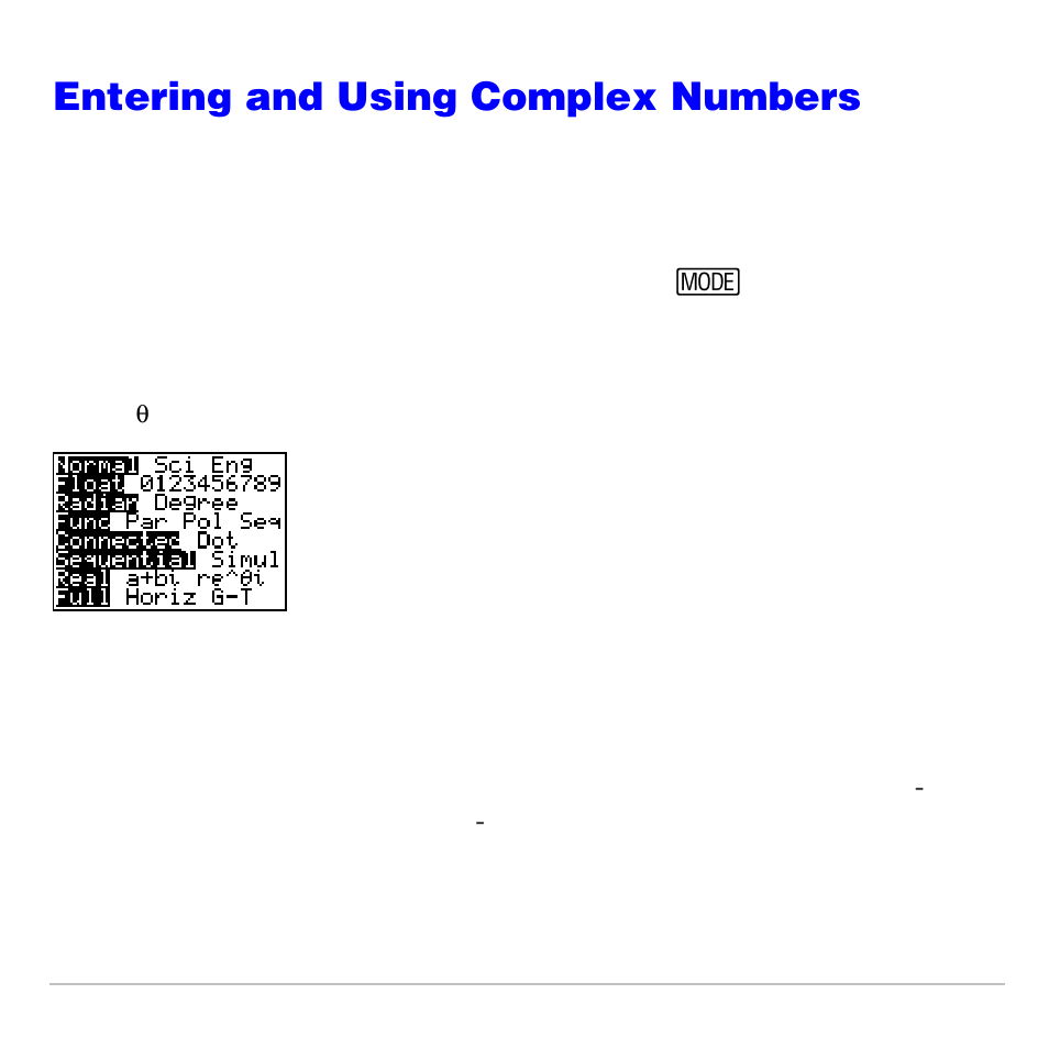 Entering and using complex numbers, Complex-number modes | Texas Instruments TI-83 PLUS User Manual | Page 87 / 827