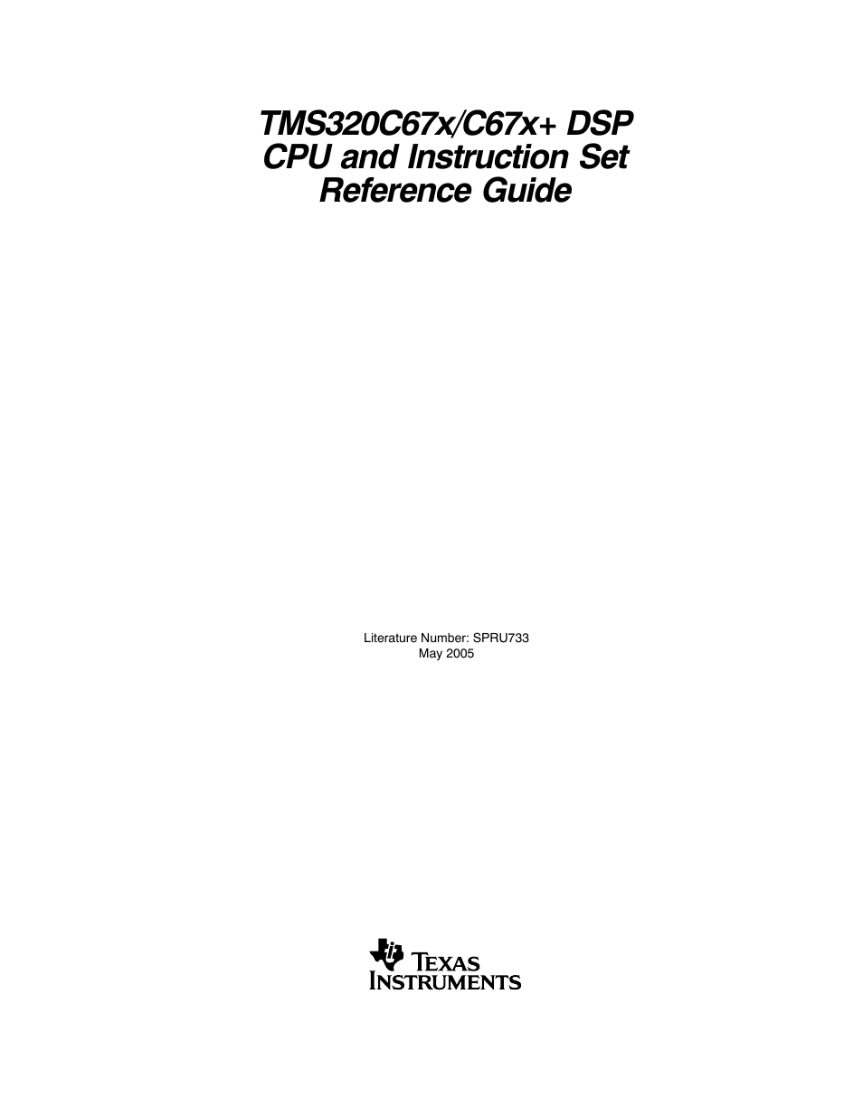 Texas Instruments TMS320C67X/C67X+ DSP User Manual | 465 pages