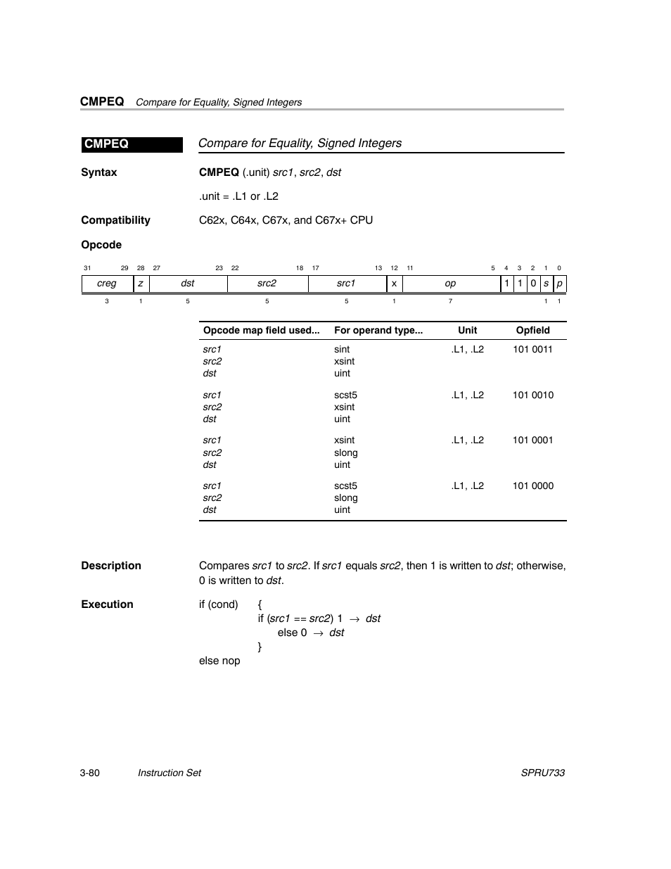 Cmpeq, Compare for equality, signed integers cmpeq | Texas Instruments TMS320C67X/C67X+ DSP User Manual | Page 140 / 465