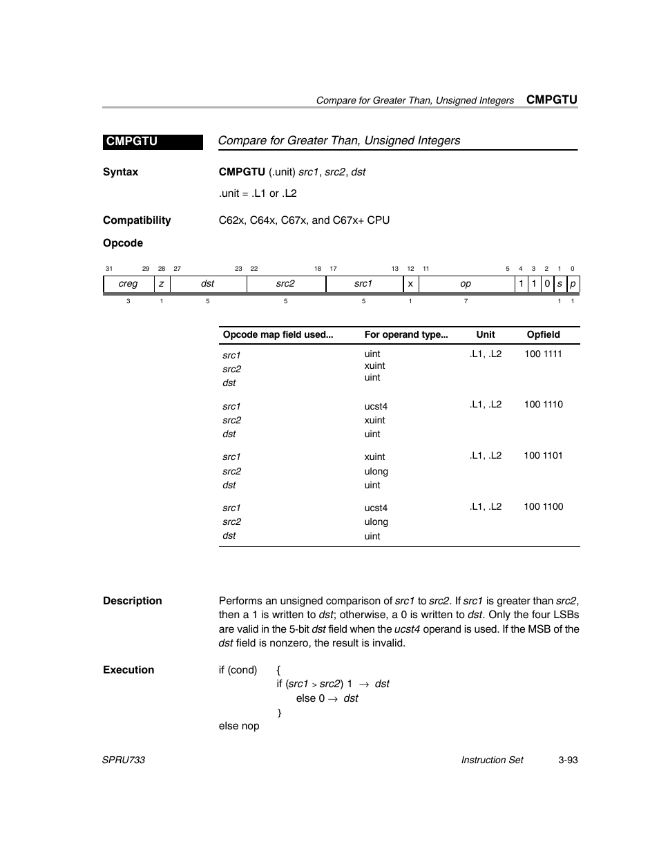 Cmpgtu, Compare for greater than, unsigned integers cmpgtu | Texas Instruments TMS320C67X/C67X+ DSP User Manual | Page 153 / 465