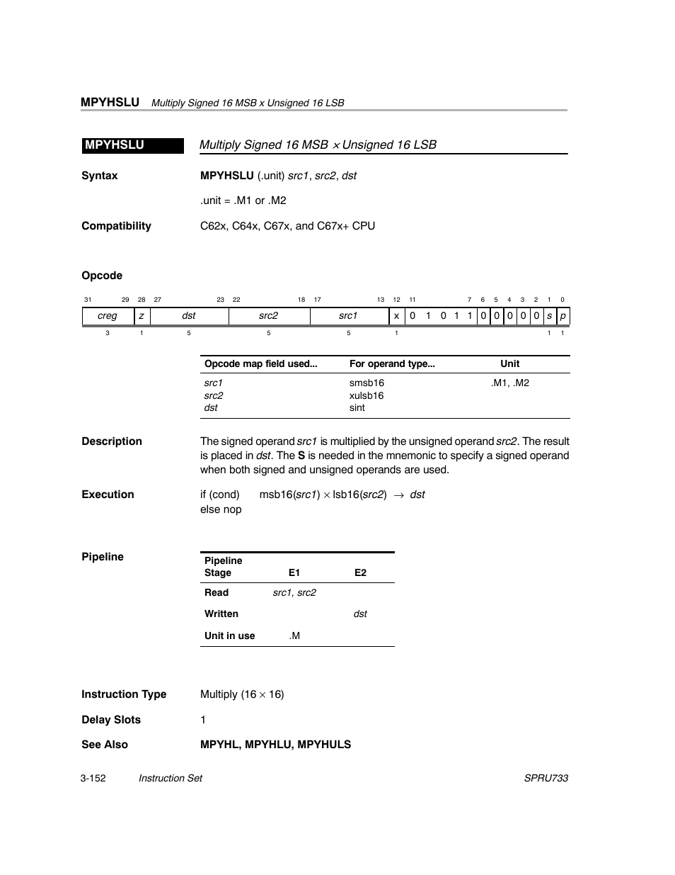 Mpyhslu, Multiply signed 16 msb, Unsigned 16 lsb mpyhslu | Texas Instruments TMS320C67X/C67X+ DSP User Manual | Page 212 / 465