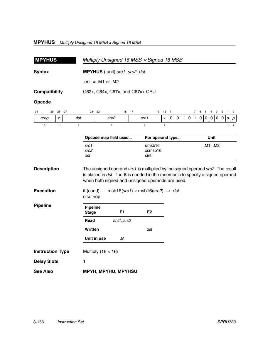 Mpyhus, Multiply unsigned 16 msb, Signed 16 msb mpyhus | Texas Instruments TMS320C67X/C67X+ DSP User Manual | Page 216 / 465