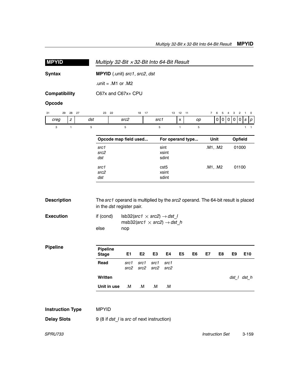 Mpyid, Multiply 32-bit, Bit into 64-bit result mpyid | Texas Instruments TMS320C67X/C67X+ DSP User Manual | Page 219 / 465