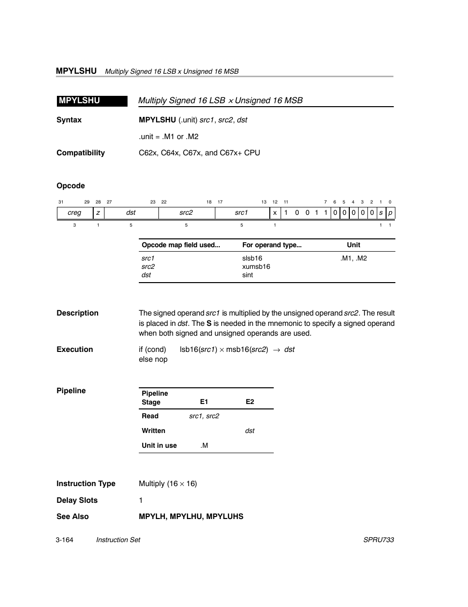 Mpylshu, Multiply signed 16 lsb, Unsigned 16 msb mpylshu | Texas Instruments TMS320C67X/C67X+ DSP User Manual | Page 224 / 465