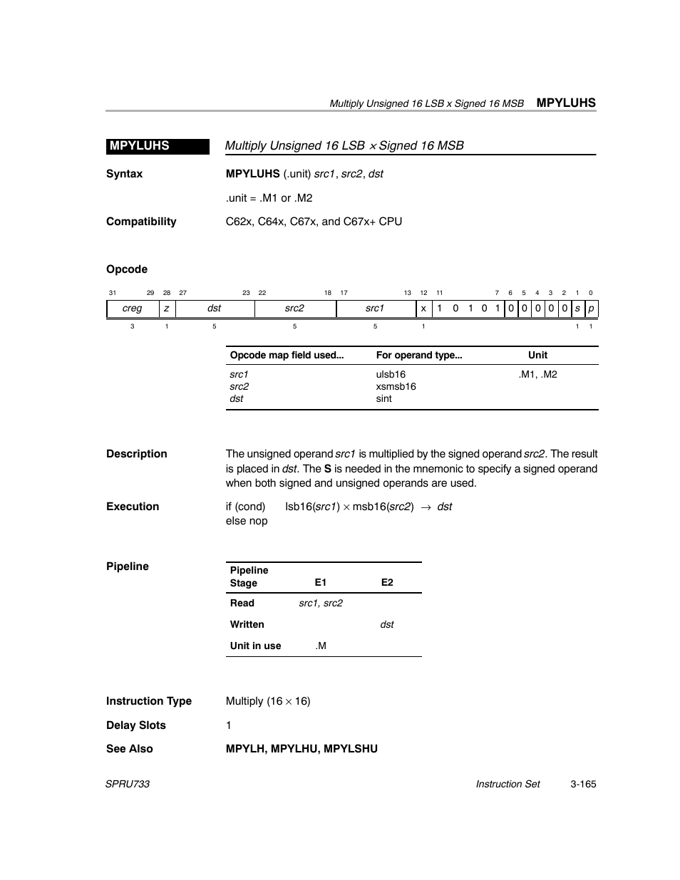 Mpyluhs, Multiply unsigned 16 lsb, Signed 16 msb mpyluhs | Texas Instruments TMS320C67X/C67X+ DSP User Manual | Page 225 / 465