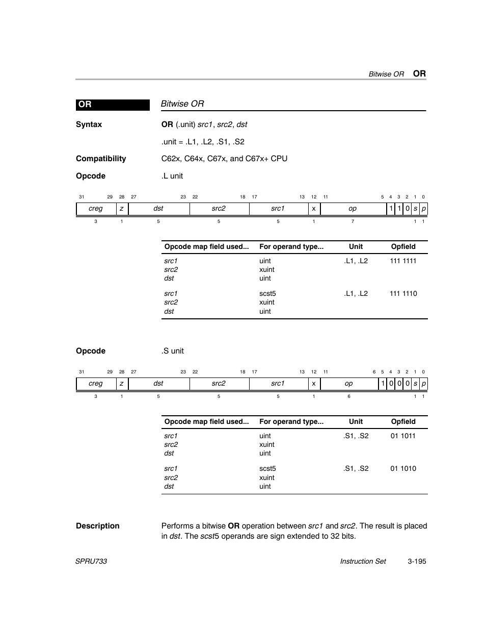 Bitwise or or | Texas Instruments TMS320C67X/C67X+ DSP User Manual | Page 255 / 465