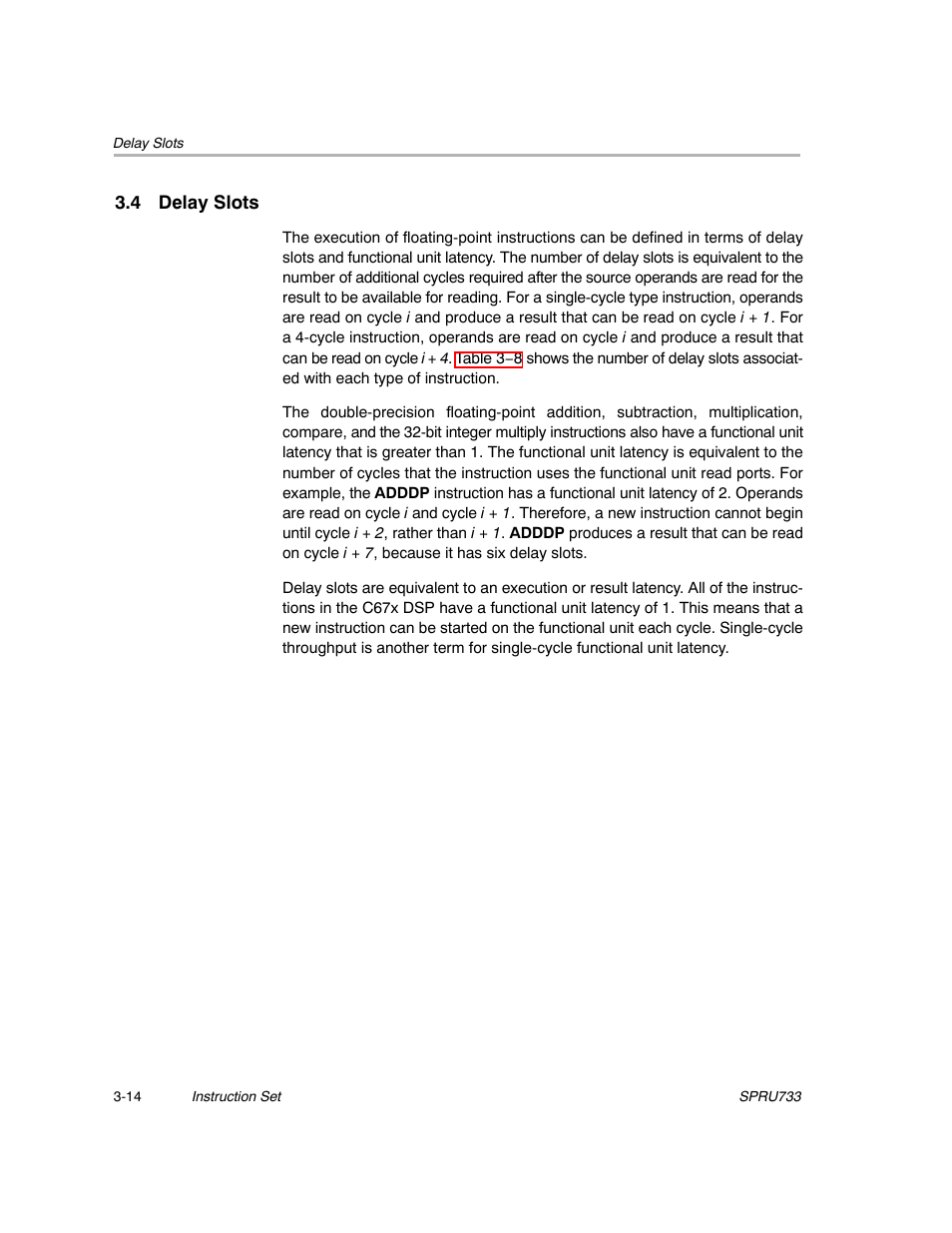 4 delay slots | Texas Instruments TMS320C67X/C67X+ DSP User Manual | Page 74 / 465