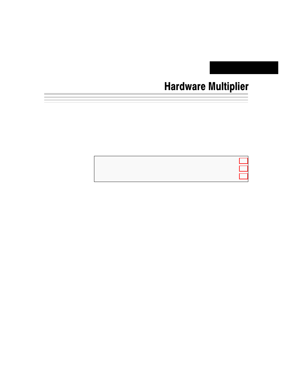 Chapter 7: hardware multiplier, Hardware multiplier, Chapter 7 | Texas Instruments MSP430x4xx User Manual | Page 154 / 512