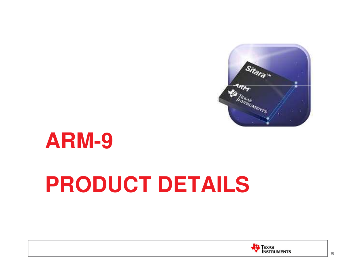 Arm-9 product details product details | Texas Instruments MICROPROCESSOR TI SITARA User Manual | Page 18 / 43