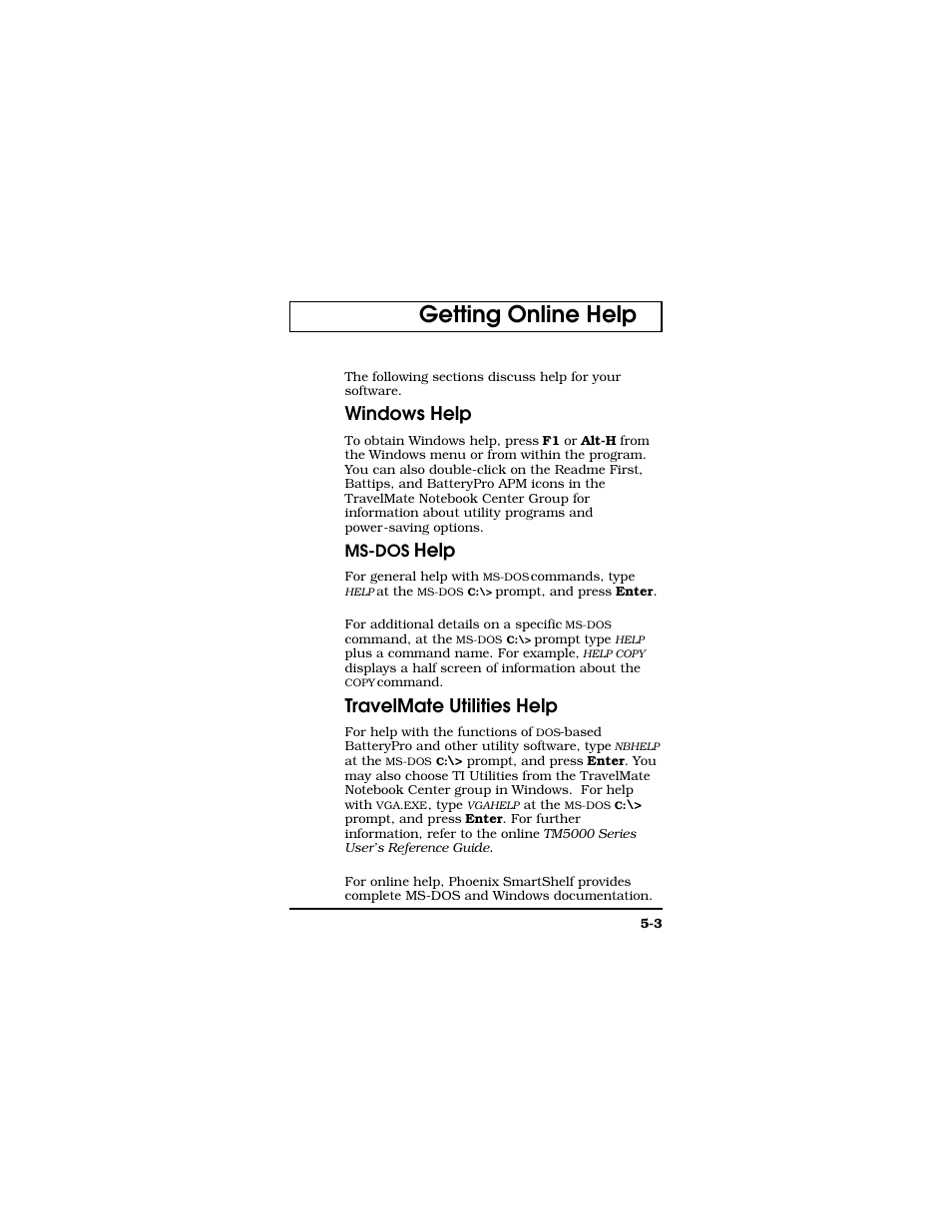 Getting online help, Windows help, Ms-dos help | Travelmate utilities help, Help | Texas Instruments TM5000 Series User Manual | Page 80 / 117