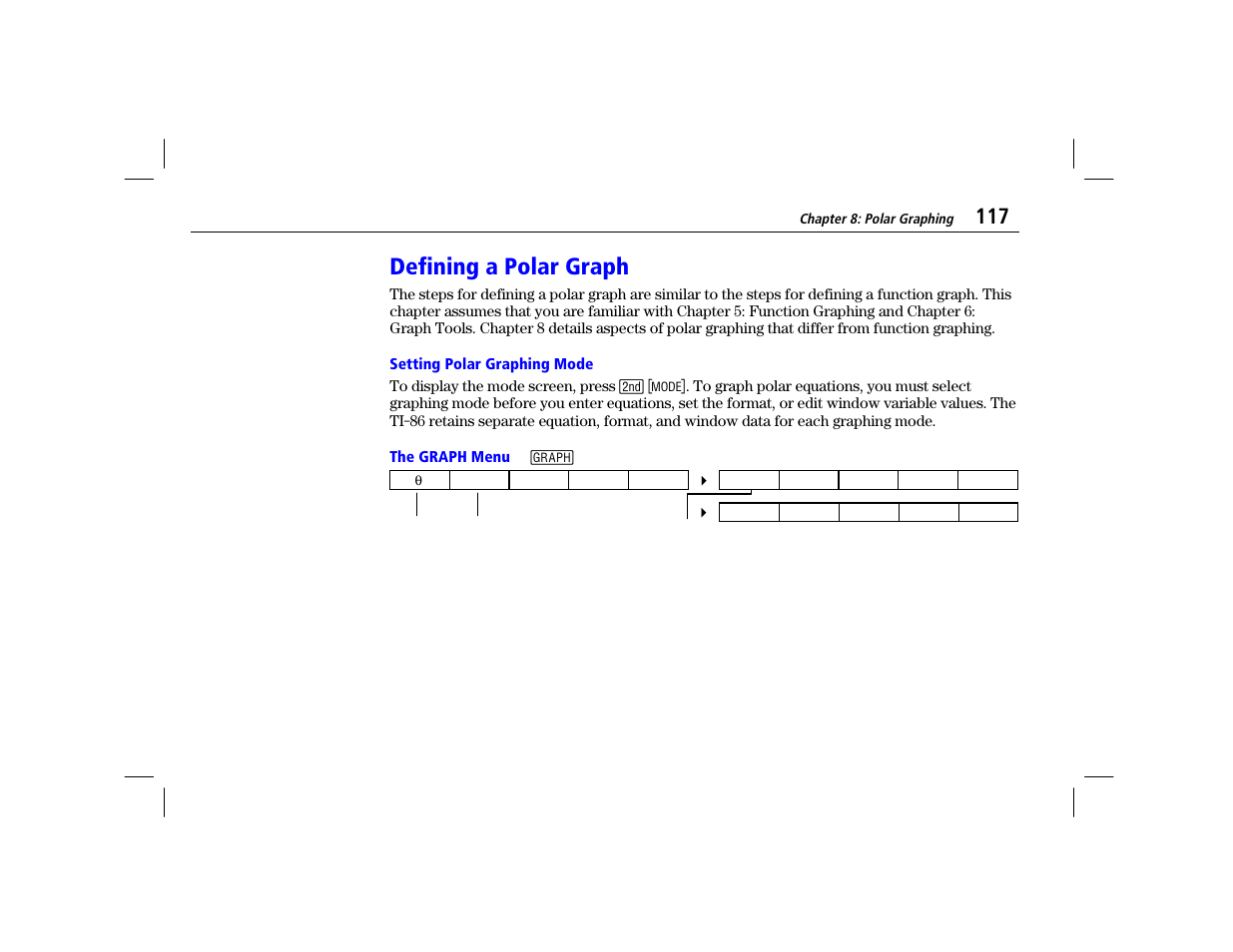 Defining a polar graph, Setting polar graphing mode, The graph menu | Texas Instruments TI-86 User Manual | Page 129 / 431